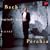 Bach: English Suites Nos. 2, 4, 5