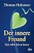 Bücher : Der innere Freund: Sich selbst lieben lernen