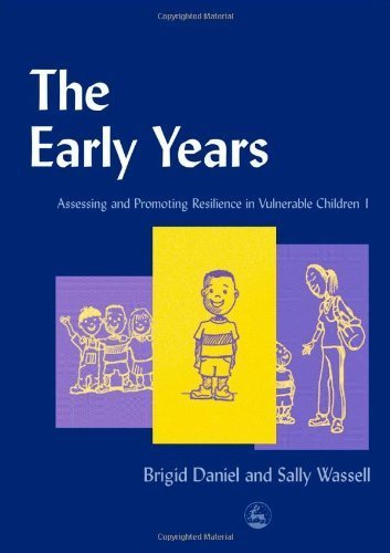 The Early Years: Assessing and Promoting Resilience in Vulnerable Children 1 (2008-11-24)