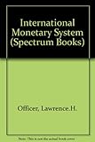 The international monetary system : problems and proposals