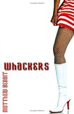Whackers Whackers