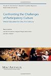 Confronting the challenges of participatory culture : media education for the 21st century