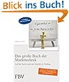 Das gro�e Buch der Markttechnik: Auf der Suche nach der Qualit�t im Trading