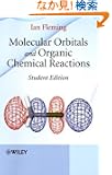 Molecular Orbitals and Organic Chemical Reactions