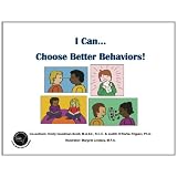 I Can Choose Better Behaviors (Volume 1) ~ Ms Emily Goodman-Scott