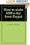 How to make $100 a day from Paypal
