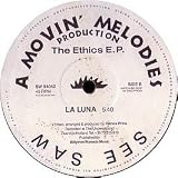 MOVIN MELODIES / LA LUNA (THE ETHICS EP)
