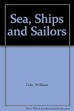 The sea, ships ane sailors : poems, songs and shanties
