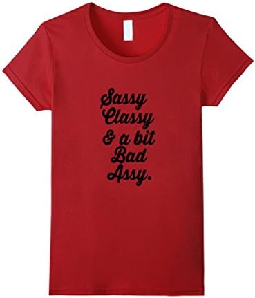 Women's Sassy Classy &amp; a bit Bad Assy Small Cranberry