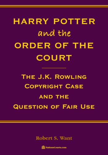 Harry Potter & the Order of the Court: The J.K. Rowling Copyright Case and the Question of Fair Use