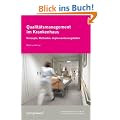 Qualit�tsmanagement im Krankenhaus: Konzepte, Methoden, Implementierungshilfen