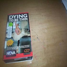 Dying to Be Thin: You Can Be Too Thin (The Disturbing Truth Behind Anorexia, Bulimia and America's Body Obsession) [VHS]