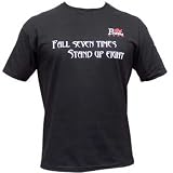 Martial Arts T-Shirt - Fall Seven Times Slogan
