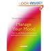 Manage Your Mood: Using Behavioural Activation Techniques to Overcome Depression