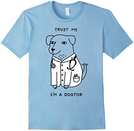 Men's Trust Me - I'm A Dogtor - Funny Doctor T-Shirt Medium Baby Blue