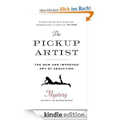 The Pickup Artist: The New and Improved Art of Seduction