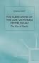 Fabrication of Late Victorian Femme Fata (Women's Studies at York/Macmillan)