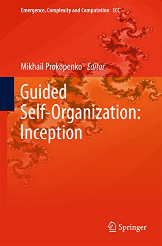 Guided Self-Organization: Inception (Emergence, Complexity and Computation)