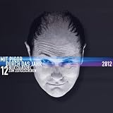 Thomas Pigor �Mit Pigor durch das Jahr 2012: 12 neue Chansons zum Zeitgeschehen� bestellen bei Amazon.de