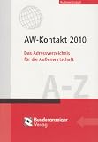 Produkt-Bild: AW-Kontakt 2010: Das Adressverzeichnis f&uuml;r die Au&szlig;enwirtschaft A-Z