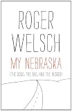 My Nebraska: The Good, the Bad, and the Husker