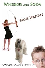 Whiskey and Soda (Whiskey Mattimoe Mystery Series) 