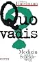 Quo vadis? Medizin am Scheideweg