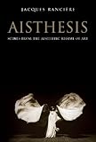 Aisthesis : scenes from the aesthetic regime of art