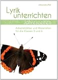 Produkt-Bild: Jahreszeiten: Arbeitsbl&auml;tter und Materialien f&uuml;r die Klassen 5 und 6. Lyrik unterrichten