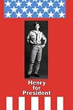 Henry For President