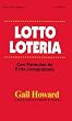 Lotto Loteria: Con Formulas de Exito Comprobado (Spanish Edition)