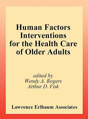Human Factors Interventions for the Health Care of Older Adults