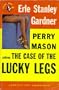 The Case of the Lucky Legs (Perry Mason Mysteries) (Vintage Pocket Book, #106)