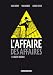 L'affaire des affaires, Tome 1 : L'argent invisible