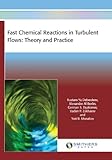 Fast chemical reactions in turbulent flows : theory and practice