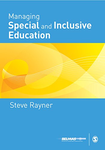 Managing Special and Inclusive Education (Published in association with the British Educational Leadership and Management Society)