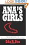 ANA'S GIRLS: The Essential Guide to the Underground Eating Disorder Community Online