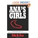 ANA'S GIRLS: The Essential Guide to the Underground Eating Disorder Community Online