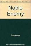 The noble enemy