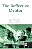The reflective mentor