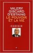 LE POUVOIR ET LA VIE. Tome III : Choisir