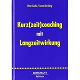 Kurz(zeit)coaching mit Langzeitwirkungvon "Peter Szab�"