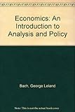 Economics: an introduction to analysis and policy