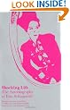 Shocking Life: the autobiography of Elsa Schiaparelli