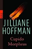 Cupido - Jilliane Hoffman, Sophie Zeitz
