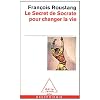Le Secret de Socrate pour changer la vie
