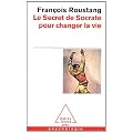 Le Secret de Socrate pour changer la vie