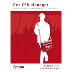 Der CSR-Manager - Unternehmensverantwortung in der Praxis