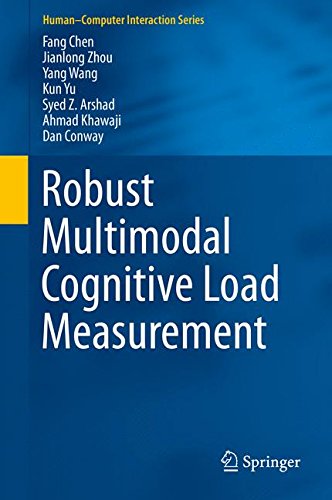 Robust Multimodal Cognitive Load Measurement (Human-Computer Interaction Series)