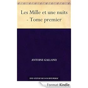 Les Mille et une nuits - Tome premier